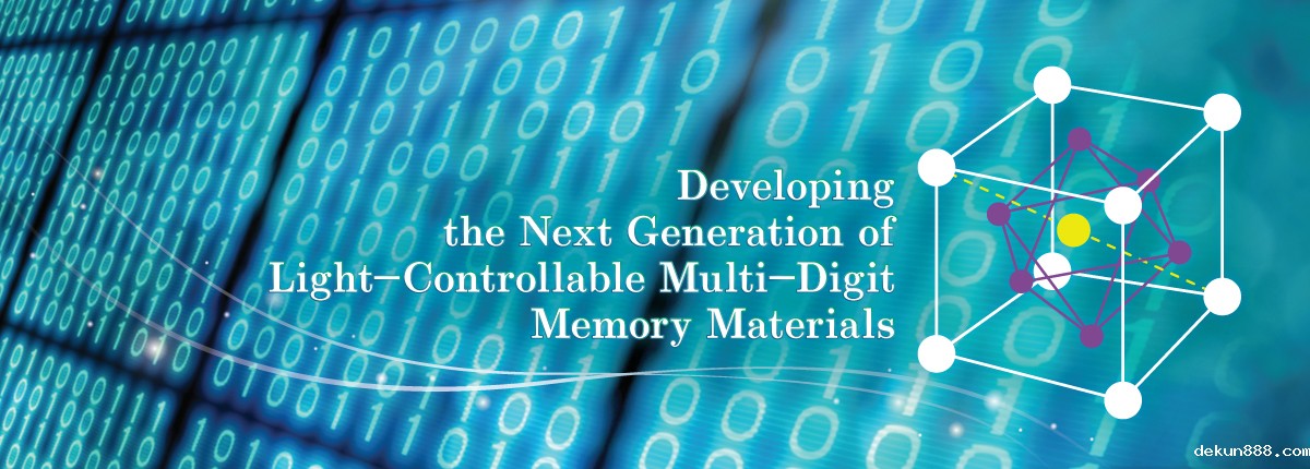 Developments in Light-Controllable Multi-Digit Memory Materials, as published in Nature Materials