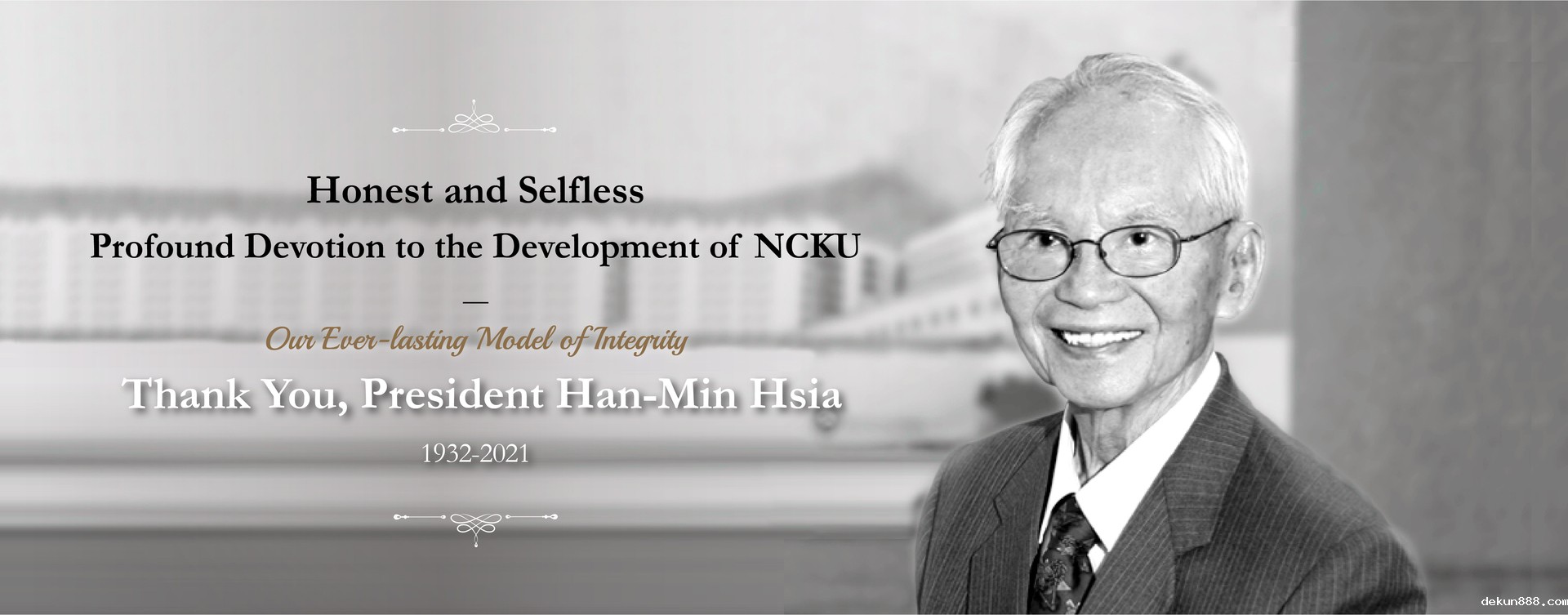 In Memory of President Han-Min Hsia  1932-2021